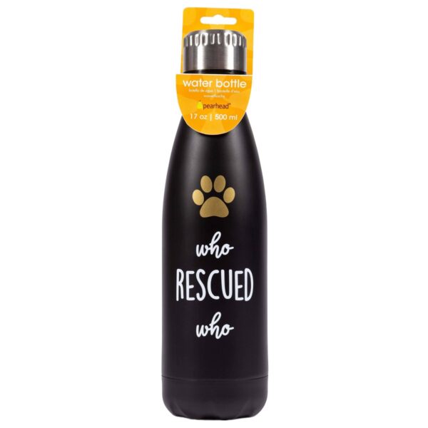 Pearhead Water Bottle - Who Rescued Who - 17 fl oz
