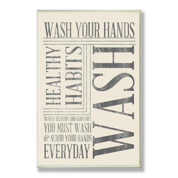 Stupell Industries 12.5 in. x 18.5 in. "Wash Your Hands Typography Bathroom Art" by Sd Graphics Studio Printed Wood Wall Art